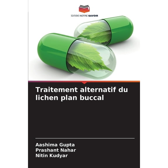 Traitement alternatif du lichen plan buccal, (Paperback)