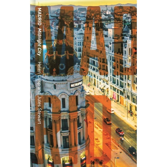 Cityscopes: Madrid : Midnight City (Hardcover)
