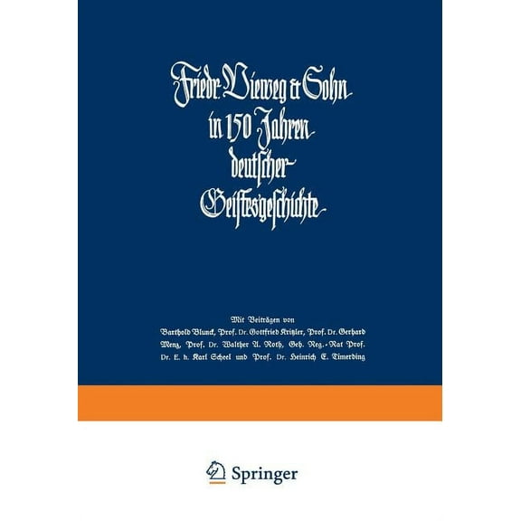 Friedr. Vieweg & Sohn in 150 Jahren Deutscher Geistesgeschichte: 1786-1936, (Paperback)