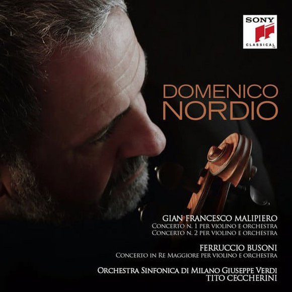 Domenico Nordio - Malipiero / Busoni: Concertos de Violon (CD)