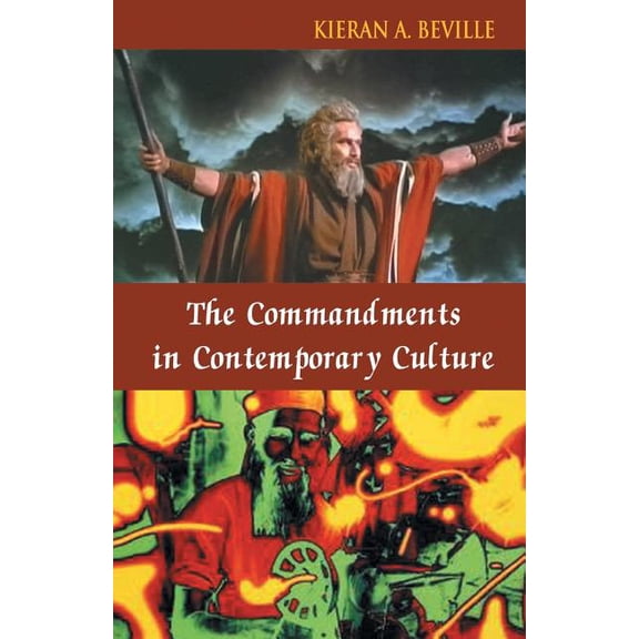 The Commandments in Contemporary Culture, (Paperback)