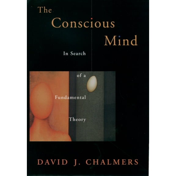 Philosophy of Mind Conscious Mind in Search of a Fundamental Theory (Revised), (Paperback)