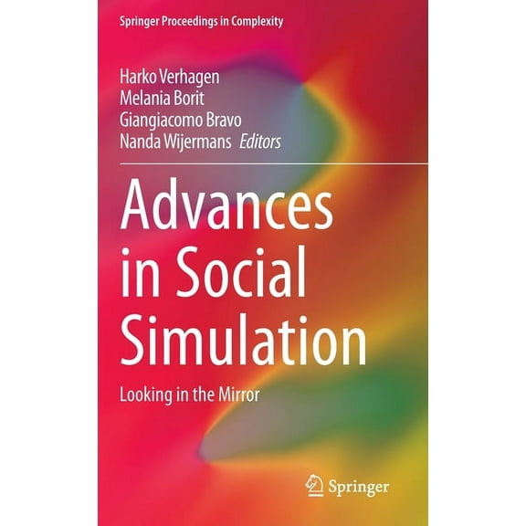 Springer Proceedings in Complexity Advances in Social Simulation: Looking in the Mirror, (Hardcover)
