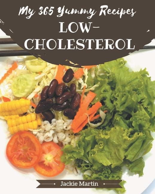 My 365 Yummy LowCholesterol Recipes Best Yummy LowCholesterol