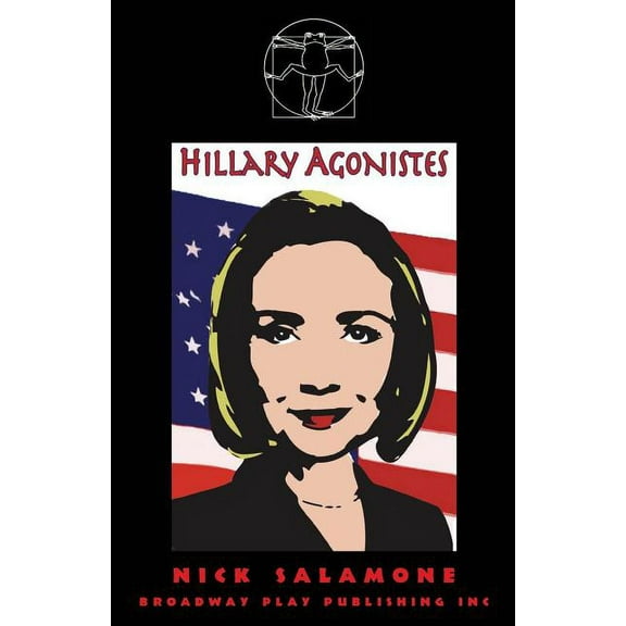 Hillary Agonistes (Paperback)
