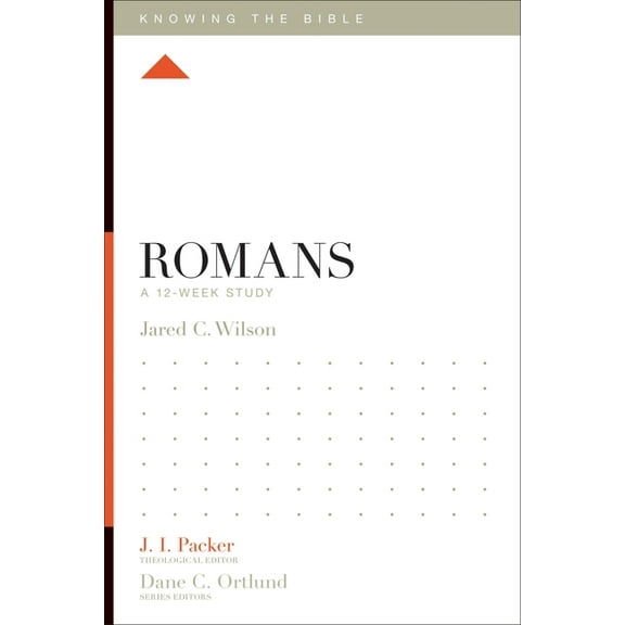 Knowing the Bible Romans: A 12-Week Study, (Paperback)