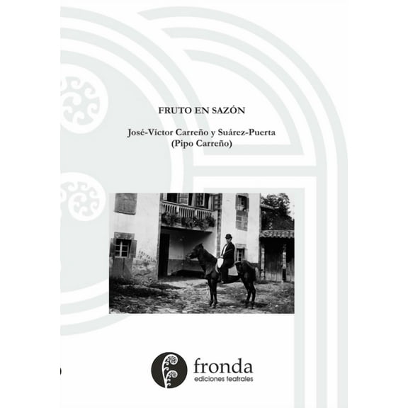 Fruto en sazón, (Paperback)
