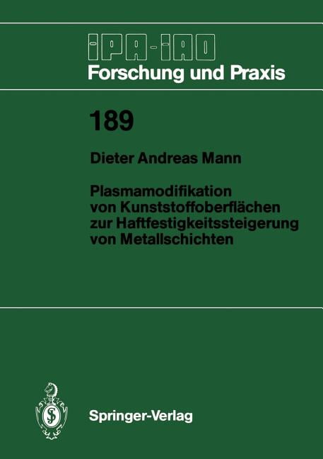 IPA-IAO - Forschung Und Praxis: Zur Haftfestigkeitssteigerung Von Metallschichten (Paperback) - Walmart.com