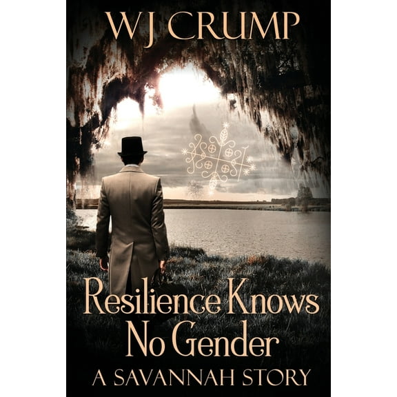 Resilience Knows No Gender: A Savannah Story, (Paperback)