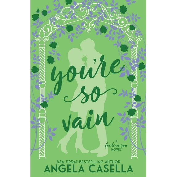 Finding You You're so Vain, Book 4, (Paperback)