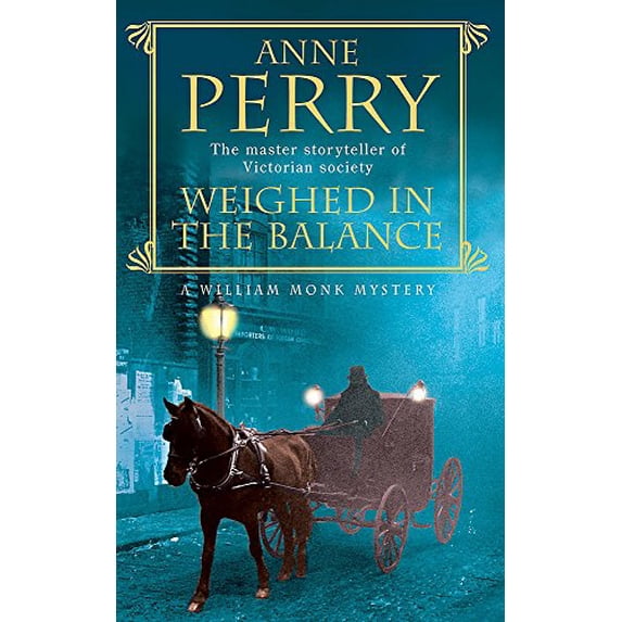Pre-Owned Weighed in the Balance (Paperback) by Anne Perry