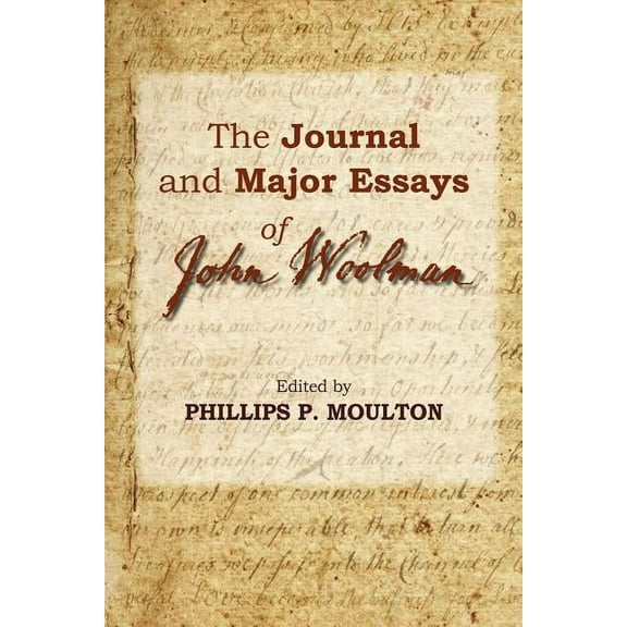 The Journal and Major Essays of John Woolman (Paperback)