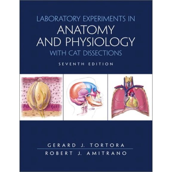 Pre-Owned Laboratory Exercises in Anatomy and Physiology with Cat Dissections (7th Edition), 9780130477910, 0130477915, Paperback, 7 edition