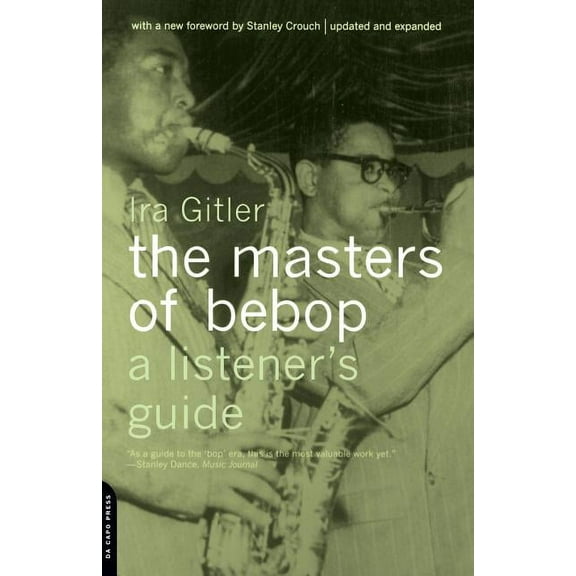 Masters of Bebop: A Listener's Guide, (Paperback)