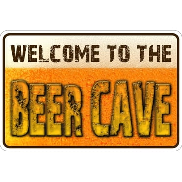 Hangtime Welcome to the Beer Cave 8x12 Sign