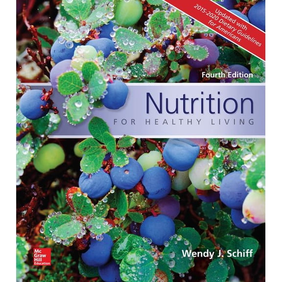 Pre-Owned Nutrition for Healthy Living Updated with 2015-2020 Dietary Guidelines for Americans