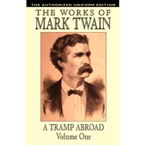 A Tramp Abroad, vol. 1: The Authorized Uniform Edition, (Paperback)