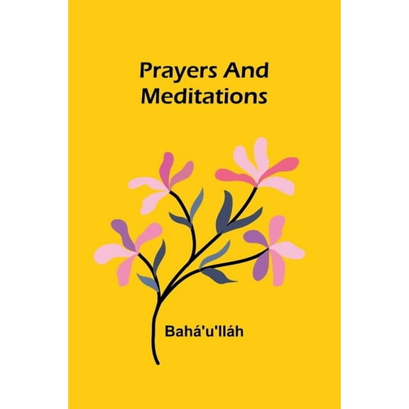 Prayers and Meditations, (Paperback)