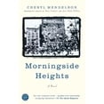 thumbnail image 1 of Pre-Owned Morningside Heights (Paperback) 0375760687 9780375760686, 1 of 1