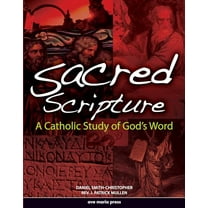 Pre-Owned Sacred Scripture: A Catholic Study of God's Word (Paperback) 1594711712 9781594711718