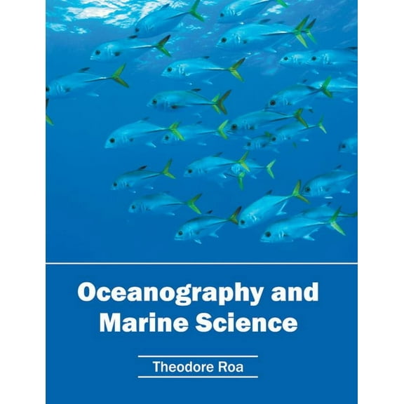Oceanography and Marine Science, (Hardcover)
