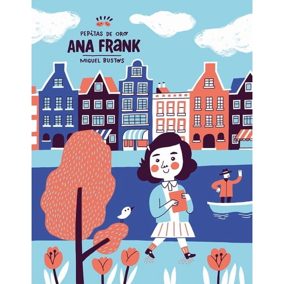 PEPITAS DE ORO: Pepitas de oro: Ana Frank / Gold Nuggets: Anne Frank (Hardcover)
