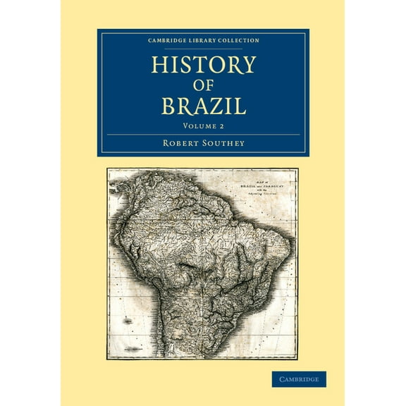 History of Brazil - Volume 2, (Paperback)
