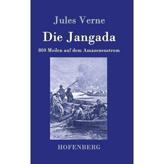 Die Jangada (Hardcover)