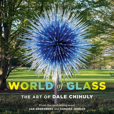 Pre-Owned World of Glass: The Art of Dale Chihuly (Hardcover) 1419736817 9781419736810