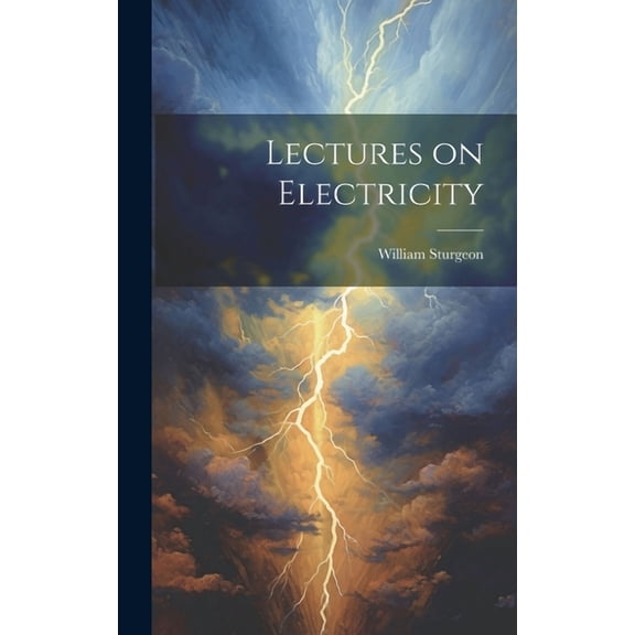 Lectures on Electricity (Hardcover)