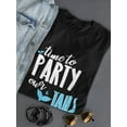 thumbnail image 3 of Time To Party Our Mermaid Tails OFF Women Black T-Shirt, Female Large, 3 of 4