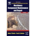 thumbnail image 1 of Pre-Owned Machinery Component Maintenance and Repair (Hardcover) 0750677260 9780750677264, 1 of 1