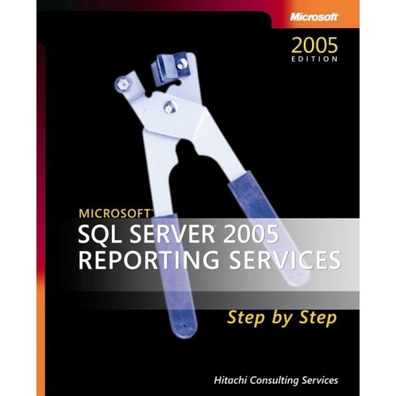 Pre-Owned Microsoft SQL Server 2005 Reporting Services Step by Step [With CDROM] (Paperback) 0735622507 9780735622500