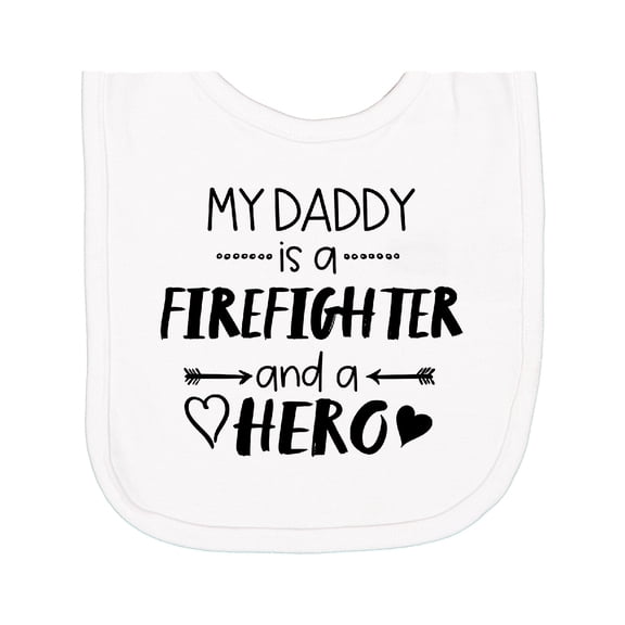 Inktastic My Daddy is a Firefighter and a Hero Newborn Bib