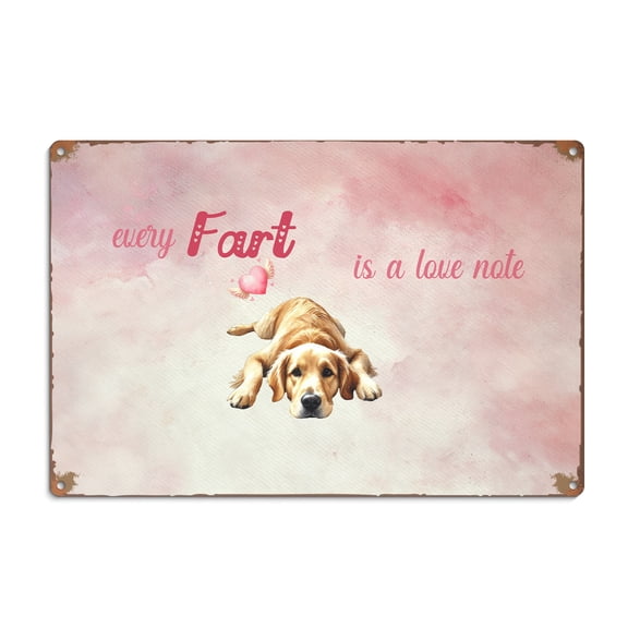 Every Fart is Love Note Golden Retriever Guilty Face Happy Valentine's Horizontal Metal Aluminum Sign Goldens Dog Lover Gifts Idea Wall Art Home Decor - 01016