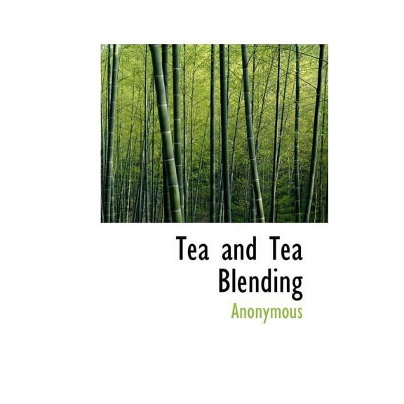 Tea and Tea Blending (Paperback)