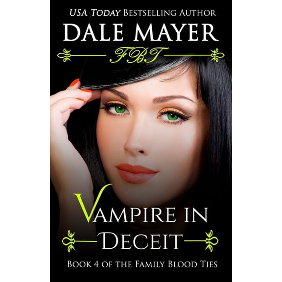 Family Blood Ties Vampire in Deceit, Book 4, (Paperback)