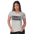 thumbnail image 4 of Feminist Trigger Equality Movement Womens Slim Fit Graphic Tee Brisco Brands M, 4 of 5