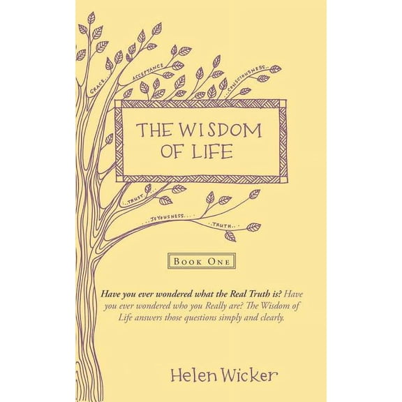 The Wisdom of Life: Book One, (Paperback)