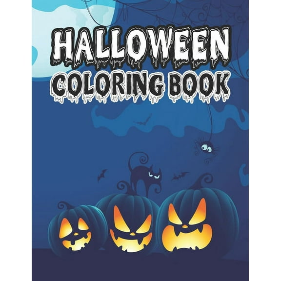 Halloween Coloring Book: This Halloween Coloring Book for Kids, Large Print Coloring Activity Book for Preschoolers, Tod, (Paperback)