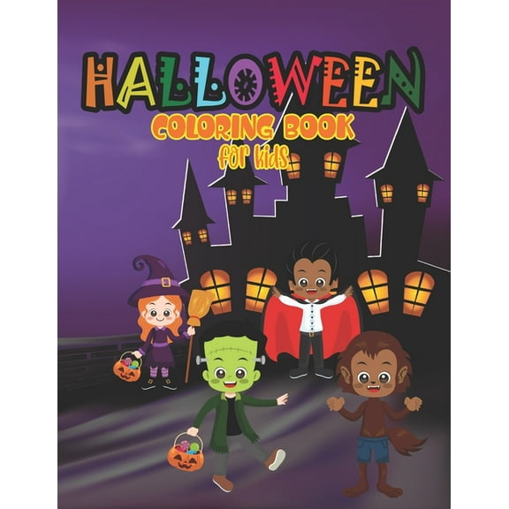 Halloween Coloring Book for Kids: 60 Images with Spooky Characters for kids 3  and adults (Paperback)