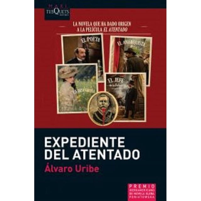 Expediente del atentado Tusquets 9786074212068