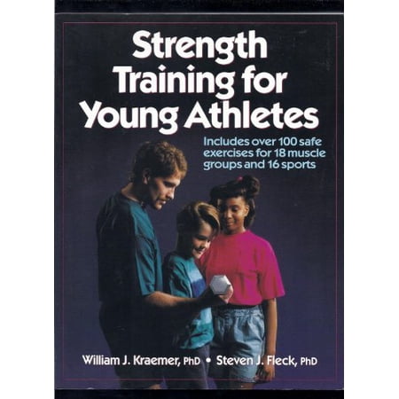 Pre-Owned Strength Training for Young Athletes (Paperback) 0873223969 9780873223966