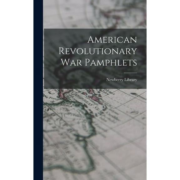American Revolutionary War Pamphlets (Hardcover)