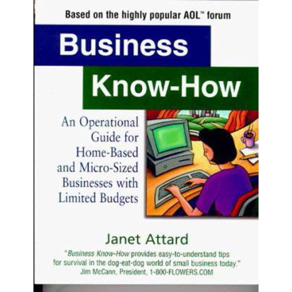 Pre-Owned Business Know-How: An Operational Guide for Home-Based and Micro-Sized Businesses With Limited Budgets (Paperback) 1580622062 9781580622066