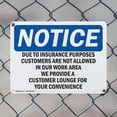 thumbnail image 5 of (2 Pack) Due To Insurance Purposes Customers Are OSHA Notice Sign 14 Inch X 10 Inch Plastic Sign, Weather Resistant, UV Protected for Workplace, Business, and Construction Site, Made in, 5 of 8