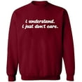 thumbnail image 2 of OXI Crewneck Sweatshirt - I Understand I Just Don't Care, Basic Casual Sweatshirts for Men's and Women Fleece Sweatshirt Long Sleeve - Cardinal Red 2X-Large, 2 of 2