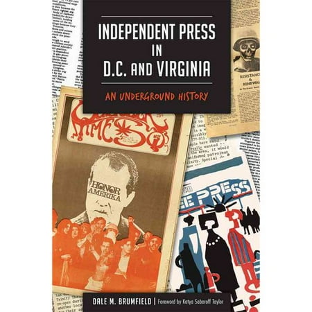 Independent Press in D.C. and Virginia: An Underground History