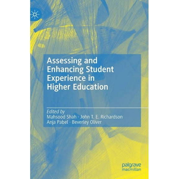 Assessing and Enhancing Student Experience in Higher Education, (Hardcover)