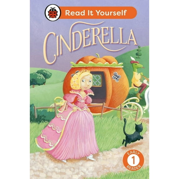 Read It Yourself Cinderella: Read It Yourself - Level 1 Early Reader, (Hardcover)